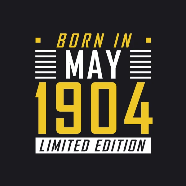 Γεννήθηκε Τον Μάιο Του 1904 Limited Edition Limited Edition Tshirt — Διανυσματικό Αρχείο