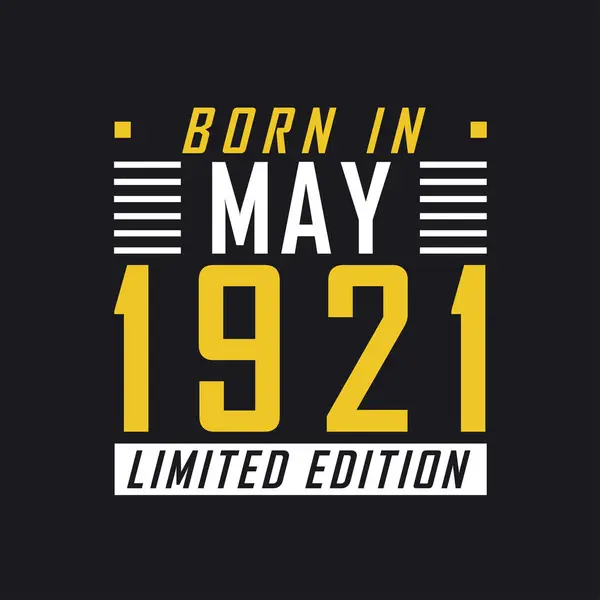 Γεννήθηκε Τον Μάιο Του 1921 Limited Edition Limited Edition Tshirt — Διανυσματικό Αρχείο
