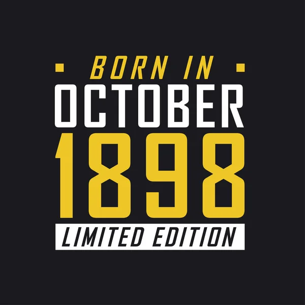 Γεννήθηκε Τον Οκτώβριο Του 1898 Limited Edition Μπλουζάκι Περιορισμένης Έκδοσης — Διανυσματικό Αρχείο