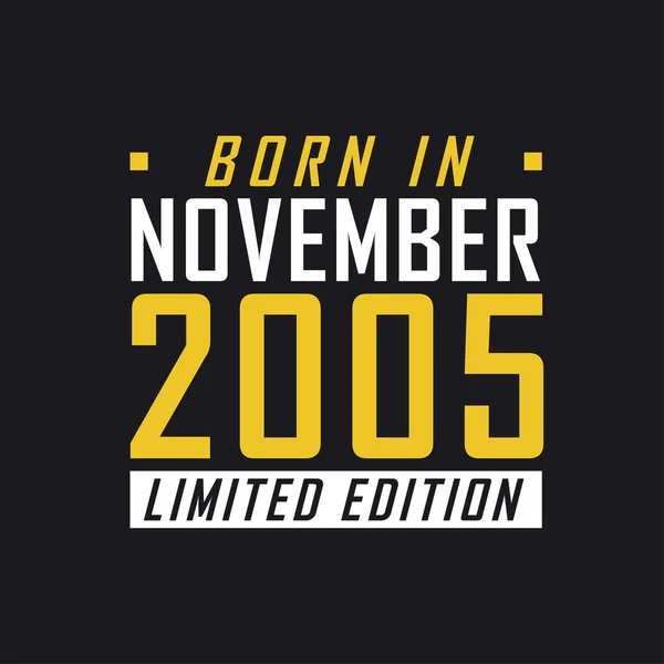 Kasım 2005 Doğumlu Sınırlı Sayıda Üretilmiş 2005 Kısıtlı Sürüm Tişörtü — Stok Vektör