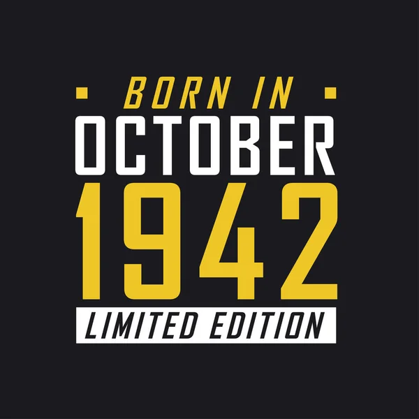 Γεννήθηκε Τον Οκτώβριο Του 1942 Limited Edition Πουκάμισο Περιορισμένης Έκδοσης — Διανυσματικό Αρχείο