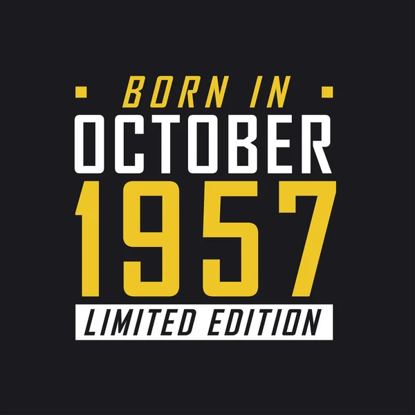 Γεννήθηκε Τον Οκτώβριο Του 1957 Στην Limited Edition Limited Edition — Διανυσματικό Αρχείο