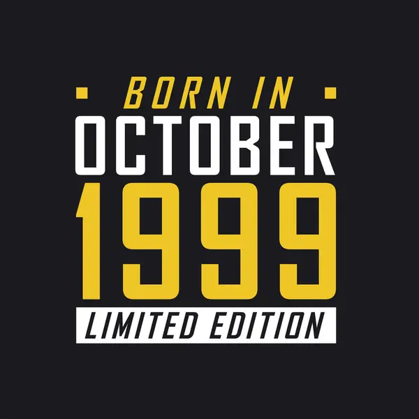 Γεννήθηκε Τον Οκτώβριο Του 1999 Στην Limited Edition Limited Edition — Διανυσματικό Αρχείο