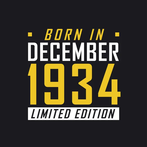 Родился Декабре 1934 Года Limited Edition Футболка Лимитированной Серии 1934 — стоковый вектор