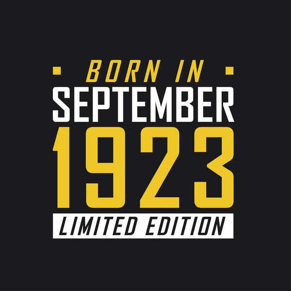Γεννήθηκε Σεπτέμβριο Του 1923 Limited Edition Limited Edition Tshirt Για — Διανυσματικό Αρχείο