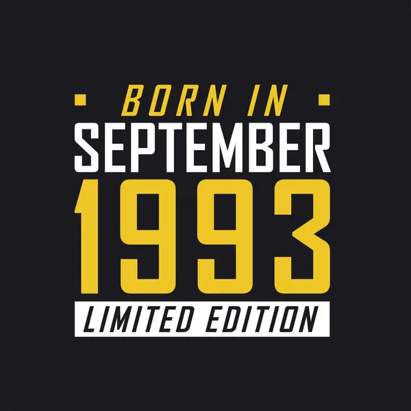 Eylül 1993 Doğumlu Limited Edition 1993 Kısıtlı Baskı Tişörtü — Stok Vektör