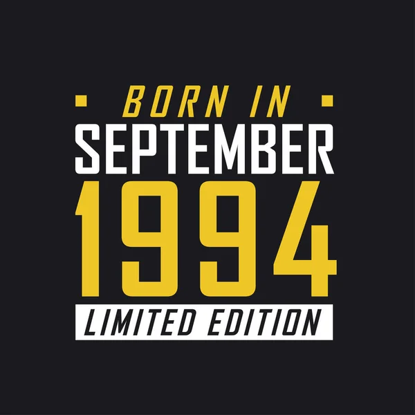 Eylül 1994 Doğumlu Limited Edition 1994 Için Sınırlı Baskı Tişörtü — Stok Vektör