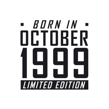 Doğum tarihi Ekim 1999 Limited Edition. Ekim 1999 'da doğanlar için doğum günü kutlaması