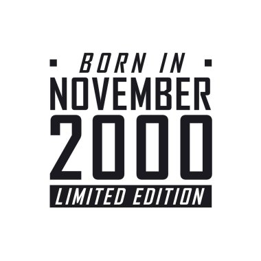 Kasım 2000 doğumlu Limited Edition. Kasım 2000 'de doğanlar için doğum günü kutlaması