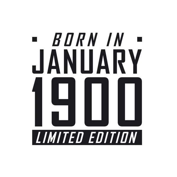 Doğum Tarihi Ocak 1900 Limited Edition Ocak 1900 Doğanlar Için — Stok Vektör
