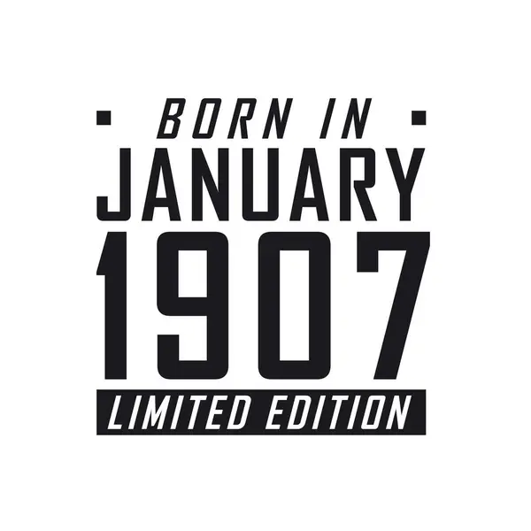 Народився Січні 1907 Року Limited Edition Святкування Дня Народження Січні — стоковий вектор