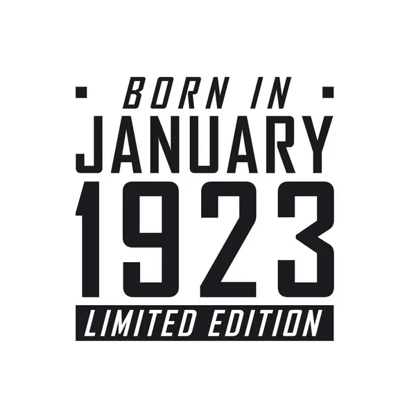 Ocak 1923 Doğumlu Sınırlı Sayıda Üretilmiş Ocak 1923 Doğanlar Için — Stok Vektör