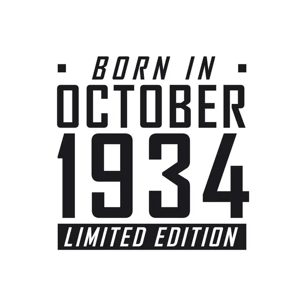 Ekim 1934 Doğumlu Limited Edition Ekim 1934 Doğanlar Için Doğum — Stok Vektör