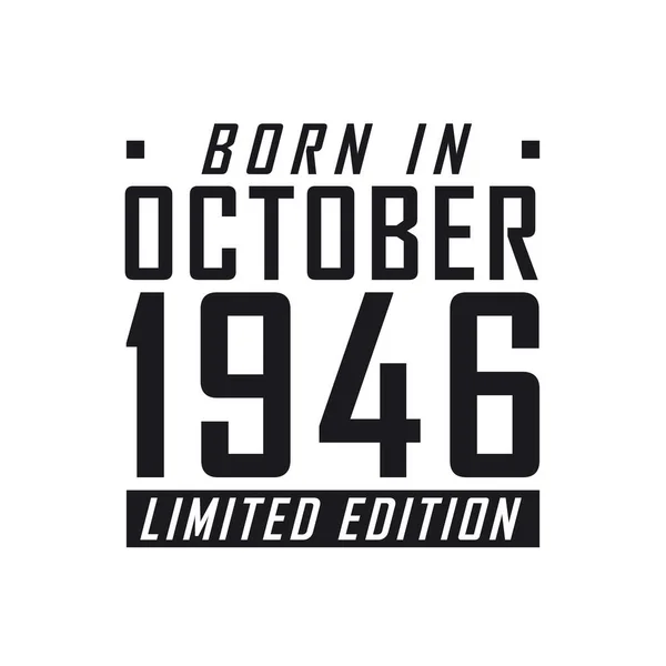 1946 Limited Edition 출시되었다 1946 태어난 사람들의 — 스톡 벡터