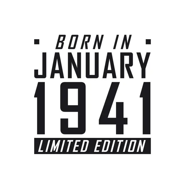 Родился Январе 1941 Года Limited Edition День Рождения Тех Родился — стоковый вектор
