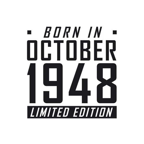Born October 1948 Limited Edition Birthday Celebration Those Born October — Stock Vector