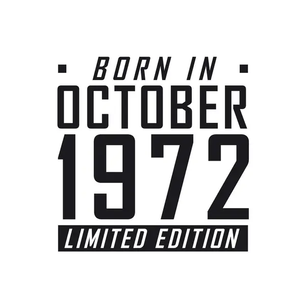 Γεννήθηκε Τον Οκτώβριο 1972 Στην Limited Edition Γιορτή Γενεθλίων Για — Διανυσματικό Αρχείο