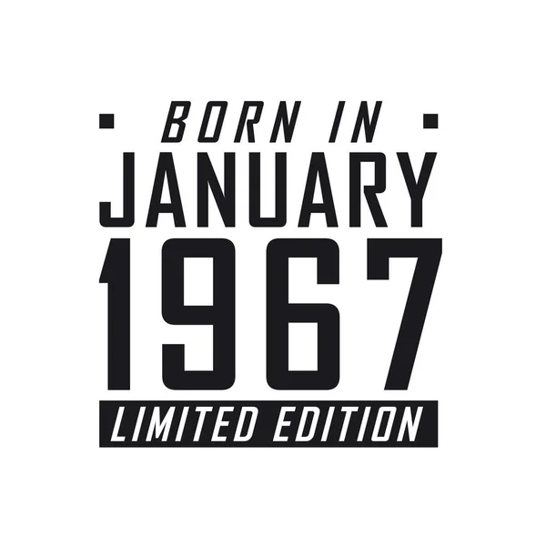 Γεννήθηκε Τον Ιανουάριο Του 1967 Στην Limited Edition Γιορτή Γενεθλίων — Διανυσματικό Αρχείο