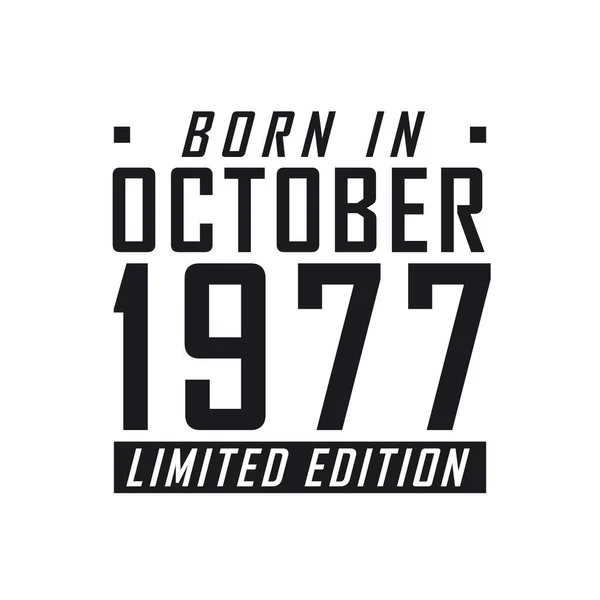 Γεννήθηκε Τον Οκτώβριο Του 1977 Στην Limited Edition Γιορτή Γενεθλίων — Διανυσματικό Αρχείο