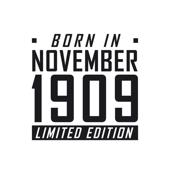 Γεννήθηκε Τον Νοέμβριο Του 1909 Limited Edition Γιορτή Γενεθλίων Για — Διανυσματικό Αρχείο