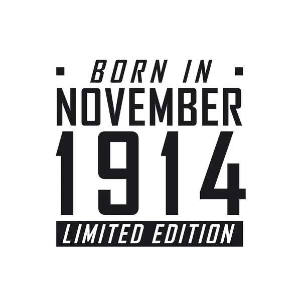 Kasım 1914 Doğumlu Sınırlı Sayıda Üretilmiş Kasım 1914 Doğanlar Için — Stok Vektör