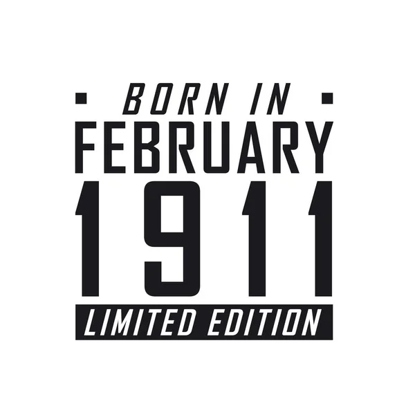 1911年2月限定生産 1911年2月生まれの人の誕生日のお祝い — ストックベクタ