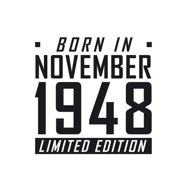 Γεννήθηκε Τον Νοέμβριο Του 1948 Limited Edition Γιορτή Γενεθλίων Για — Διανυσματικό Αρχείο