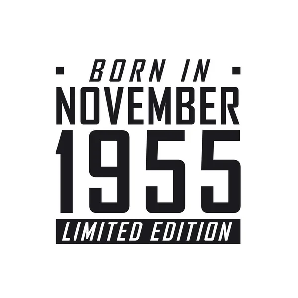 Γεννήθηκε Τον Νοέμβριο Του 1955 Limited Edition Γιορτή Γενεθλίων Για — Διανυσματικό Αρχείο