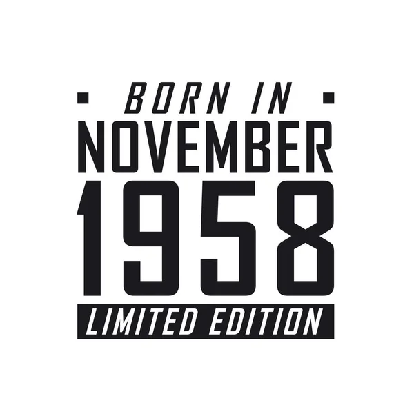 Kasım 1958 Doğumlu Sınırlı Sayıda Üretilmiş Kasım 1958 Doğanlar Için — Stok Vektör