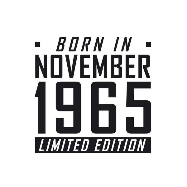 Γεννήθηκε Τον Νοέμβριο Του 1965 Στην Limited Edition Γιορτή Γενεθλίων — Διανυσματικό Αρχείο