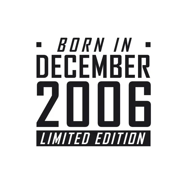 2006年12月生まれ 2006年12月生まれの方の誕生日お祝い — ストックベクタ