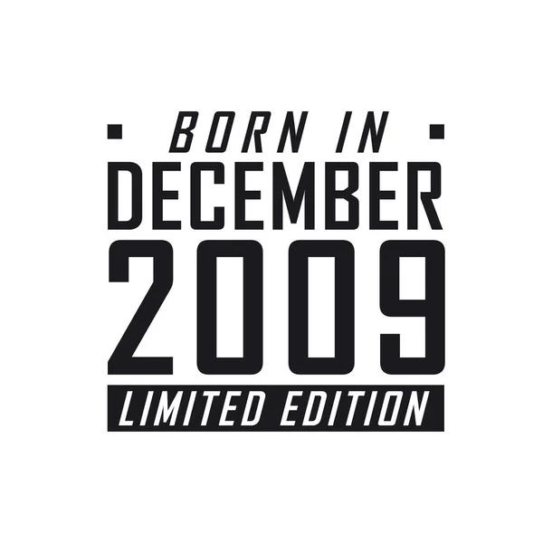 2009年12月限定発売 2009年12月生まれの方の誕生日お祝い — ストックベクタ