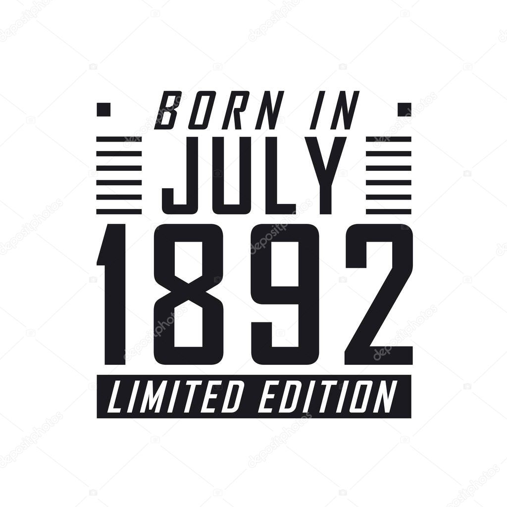 Nacido en julio de 1892 Edición Limitada. Celebración del cumpleaños de