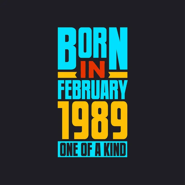 Γεννήθηκε Τον Φεβρουάριο Του 1989 Μοναδικό Στο Είδος Του Περήφανος — Διανυσματικό Αρχείο