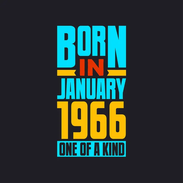 Geboren Januari 1966 Uniek Trots 1966 Verjaardagscadeau — Stockvector