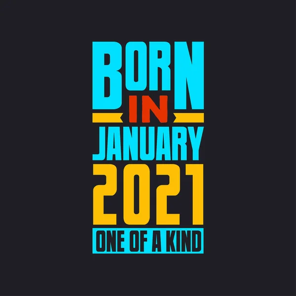 Geboren Januari 2021 Uniek Trots 2021 Verjaardagscadeau — Stockvector