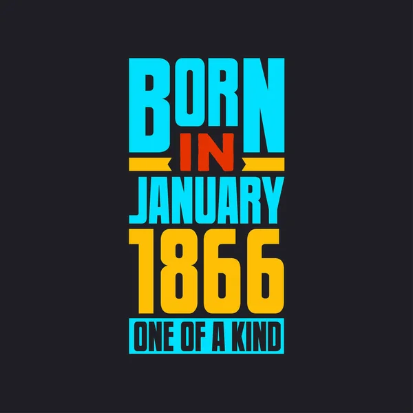 Born January 1866 One Kind Proud 1866 Birthday Gift — Stock Vector