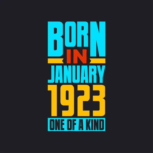 Γεννημένος Τον Ιανουάριο Του 1923 Μοναδικός Περήφανο Δώρο Γενεθλίων 1923 — Διανυσματικό Αρχείο
