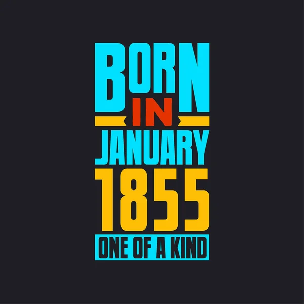 Born January 1855 One Kind Proud 1855 Birthday Gift — Stock Vector