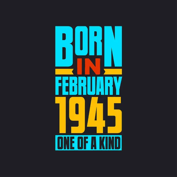 Geboren Februari 1945 Uniek Trots 1945 Verjaardagscadeau — Stockvector