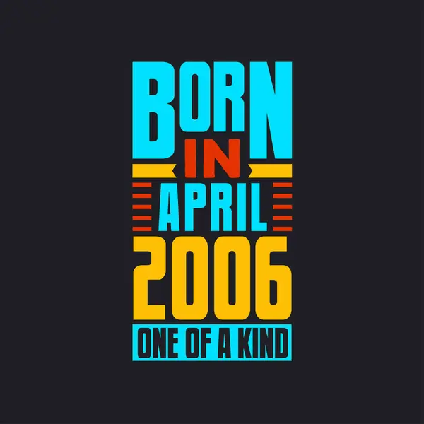 Γεννήθηκε Τον Απρίλιο Του 2006 Μοναδικό Στο Είδος Του Περήφανο — Διανυσματικό Αρχείο
