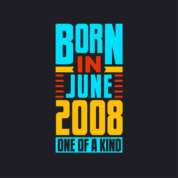 Γεννήθηκε Τον Ιούνιο Του 2008 Μοναδικό Στο Είδος Του Περήφανος — Διανυσματικό Αρχείο
