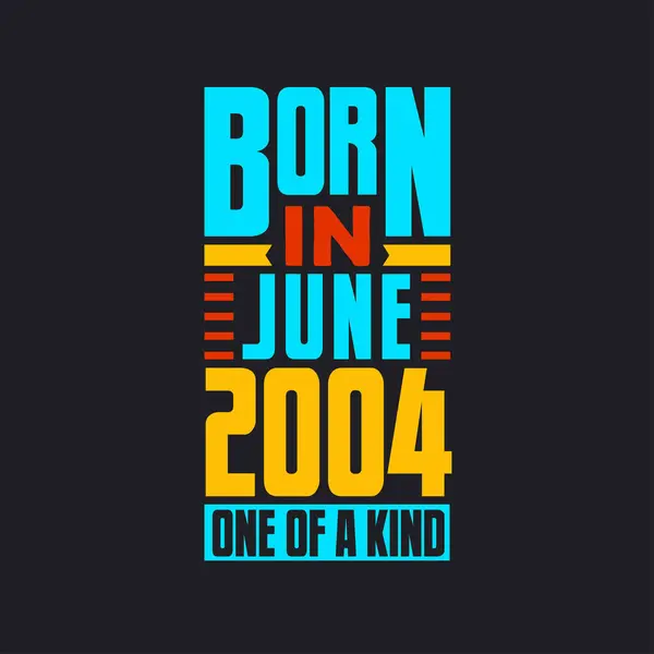 Γεννήθηκε Τον Ιούνιο Του 2004 Μοναδικό Στο Είδος Του Περήφανος — Διανυσματικό Αρχείο