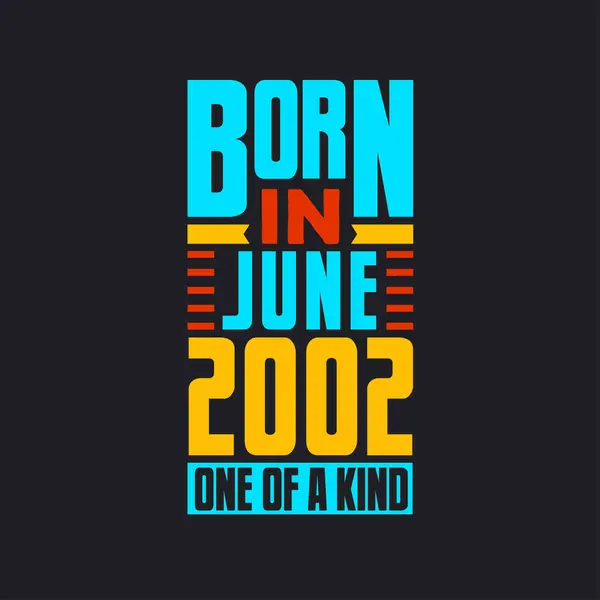 Γεννήθηκε Τον Ιούνιο Του 2002 Μοναδικό Στο Είδος Του Περήφανος — Διανυσματικό Αρχείο