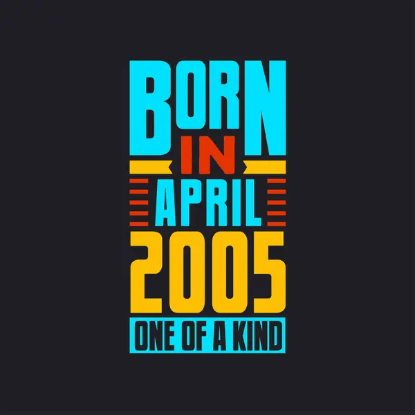 Γεννήθηκε Τον Απρίλιο Του 2005 Μοναδικό Στο Είδος Του Περήφανος — Διανυσματικό Αρχείο