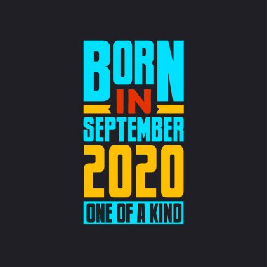Eylül 2020 'de doğmuş, türünün tek örneği. Gururlu 2020 yaş günü hediyesi