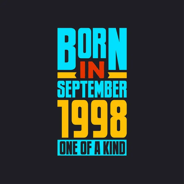 Eylül 1998 Doğmuş Türünün Tek Örneği Gururlu 1998 Doğum Günü — Stok Vektör