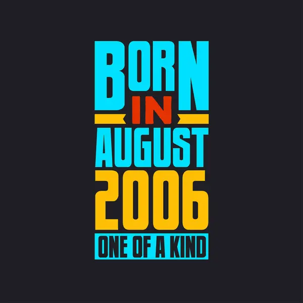 Γεννήθηκε Τον Αύγουστο Του 2006 Μοναδικό Στο Είδος Του Περήφανο — Διανυσματικό Αρχείο