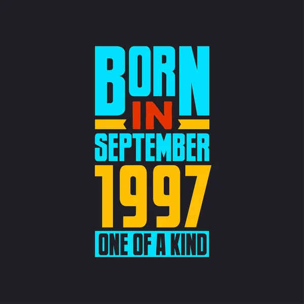 Eylül 1997 Doğumlu Türünün Tek Örneği Gururlu 1997 Doğum Günü — Stok Vektör