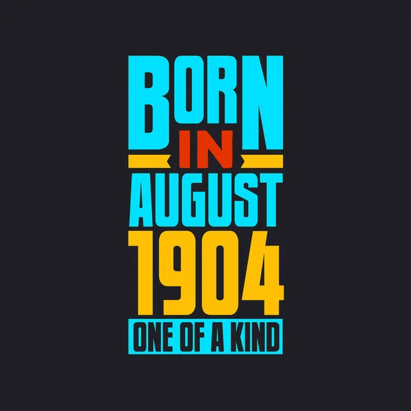 Γεννήθηκε Τον Αύγουστο Του 1904 Μοναδικό Στο Είδος Του Περήφανος — Διανυσματικό Αρχείο